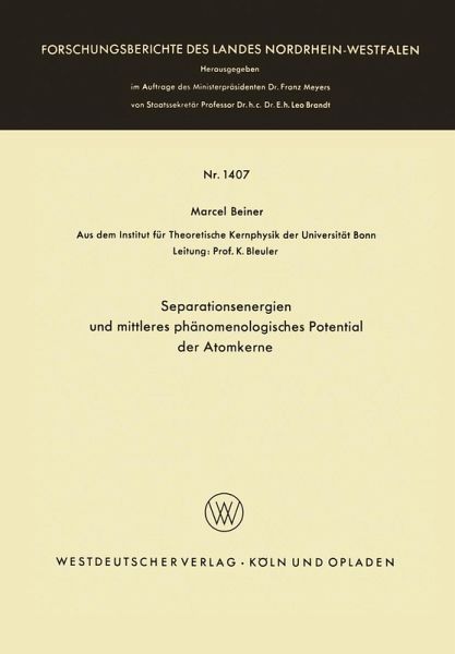 Separationsenergien und mittleres phänomenologisches Potential der Atomkerne (eBook, PDF)