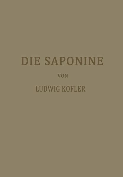 Die Saponine (eBook, PDF) Die Saponine (eBook, PDF)