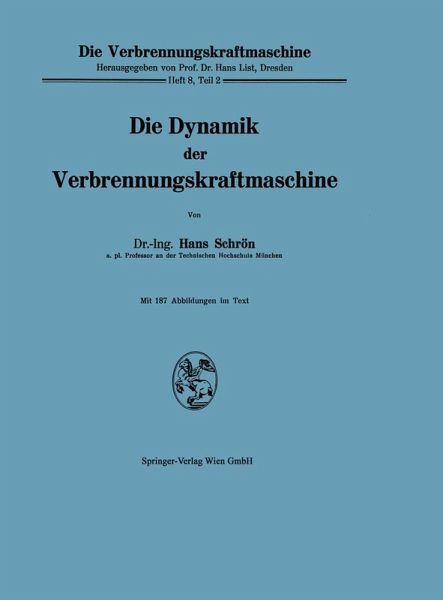 Die Dynamik der Verbrennungskraftmaschine (eBook, PDF)