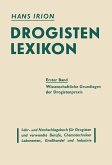 Drogisten-Lexikon Ein Lehr- und Nachschlagebuch für Drogisten und verwandte Berufe, Chemotechniker Laboranten, Großhandel und Industrie (eBook, PDF)