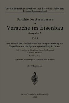 Cover Der Einfluß der Nietlöcher auf die Längenänderung von Zugstäben und die Spannungsverteilung in ihnen (eBook, PDF)