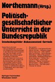 Politisch-gesellschaftlicher Unterricht in der Bundesrepublik (eBook, PDF)