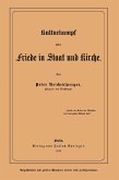 Kulturkampf oder Friede in Staat und Kirche (eBook, PDF)