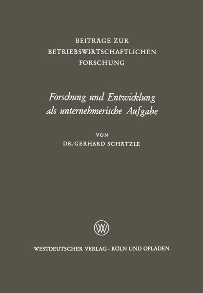 Forschung und Entwicklung als unternehmerische Aufgabe (eBook, PDF)