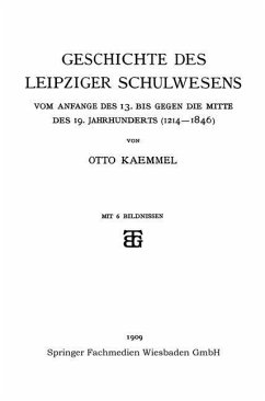 Geschichte des Leipziger Schulwesens (eBook, PDF) - Kaemmel, Otto