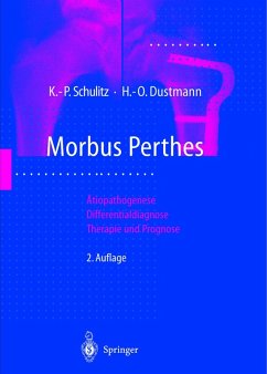 Morbus Perthes (eBook, PDF) - Schulitz, Klaus-Peter; Dustmann, Hans-Otto
