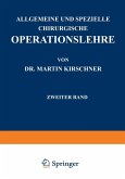 Allgemeine und Spezielle Chirurgische Operationslehre (eBook, PDF)