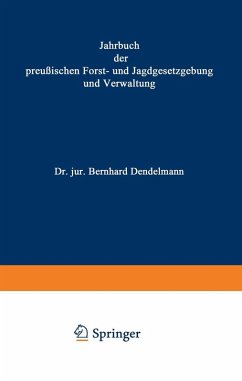 Jahrbuch der Preußischen Forst- und Jagdgesetzgebung und Verwaltung (eBook, PDF) - Mundt, O.