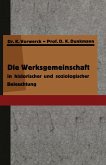 Die Werksgemeinschaft in historischer und soziologischer Beleuchtung (eBook, PDF)