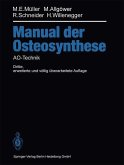 Manual der OSTEOSYNTHESE (eBook, PDF)