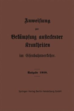 Cover Anweisung zur Bekämpfung ansteckender Krankheiten im Eisenbahnverkehre (eBook, PDF)