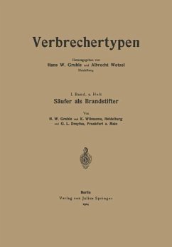 Säufer als Brandstifter (eBook, PDF) - Gruhle, Hans W.; Wilmanns, Karl; Dreyfus, G. L.