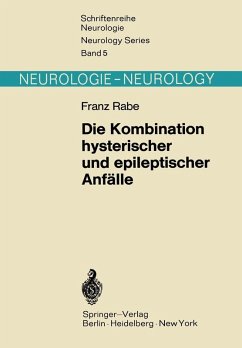 Die Kombination hysterischer und epileptischer Anfälle (eBook, PDF) - Rabe, F.
