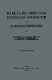 Die Klinik der Beginnenden Tuberkulose Erwachsener (eBook, PDF)