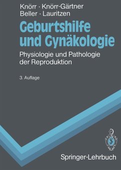 Geburtshilfe und Gynäkologie (eBook, PDF) - Knörr, Karl; Knörr-Gärtner, Henriette; Beller, Fritz K.; Lauritzen, Christian