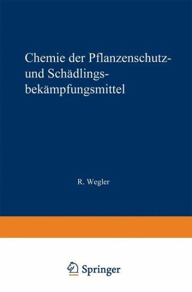 Chemie der Pflanzenschutz- und Schädlingsbekämpfungsmittel (eBook, PDF)