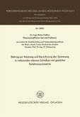 Beitrag zur Messung und Berechnung der Spannungen in rotierenden ebenen Scheiben mit gestörter Rotationssymmetrie (eBook, PDF)