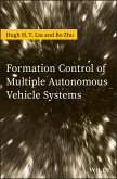 Formation Control of Multiple Autonomous Vehicle Systems (eBook, ePUB)