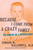 Because I Come from a Crazy Family (eBook, ePUB)