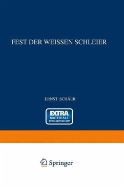 Fest der Weissen Schleier (eBook, PDF) - Schäfer, Ernst