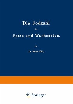 Die Jodzahl der Fette und Wachsarten (eBook, PDF) - Kitt, Na