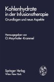 Kohlenhydrate in der Infusionstherapie (eBook, PDF)