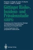 Göttinger Risiko-, Inzidenz- und Prävalenzstudie (GRIPS) (eBook, PDF)