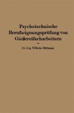 Psychotechnische Berufseignungsprüfung von Gießereifacharbeitern (eBook, PDF)