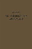 Die Chirurgie des Anfängers (eBook, PDF)