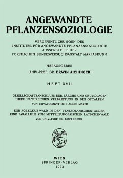 Gesellschaftsanschluss der Lärche und Grundlagen ihrer Natürlichen Verbreitung in den Ostalpen, Der Polylepsis-Wal in den Venezolanischen Anden, eine Parallele zum Mitteleurpäischen Latschenwald (eBook, PDF) - Mayer, Hannes; Hueck, Kurt