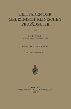 Leitfaden Der Medizinisch-Klinischen Propädeutik (eBook, PDF) - Külbs, F.