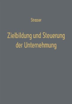 Zielbildung und Steuerung der Unternehmung (eBook, PDF) - Strasser, Helge