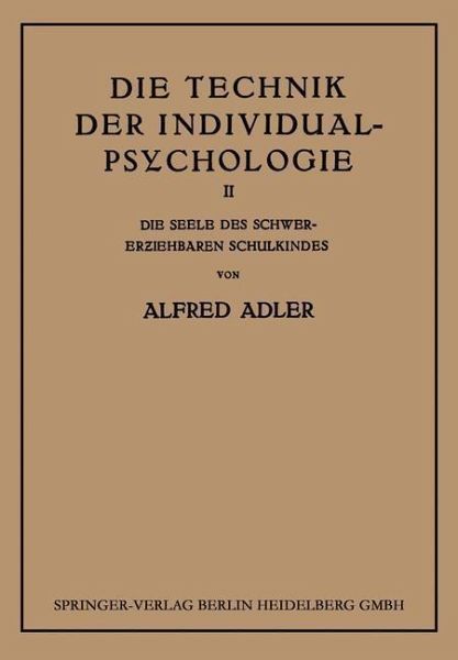 Die Technik der Individual-Psychologie (eBook, PDF)