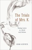 The Trials of Mrs. K. (eBook, ePUB)