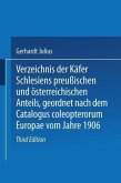 Verzeichnis der Käfer Schlesiens preußischen und österreichischen Anteils, geordnet nach dem Catalogus coleopterorum Europae vom Jahre 1906 (eBook, PDF)