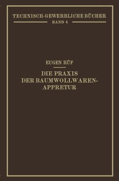 Cover Die Praxis der Baumwollwaren-Appretur (eBook, PDF)