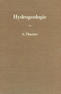 Hydrogeologie (eBook, PDF) - Thurner, Andreas