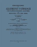 Ergebnisse der Allgemeinen Pathologie und Pathologischen Anatomie des Menschen und der Tiere (eBook, PDF)