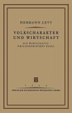Volkscharakter und Wirtschaft (eBook, PDF)