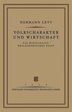 Volkscharakter und Wirtschaft (eBook, PDF) - Levy, Hermann