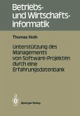 Unterstützung des Managements von Software-Projekten durch eine Erfahrungsdatenbank (eBook, PDF)