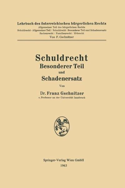 Schuldrecht Besonderer Teil und Schadenersatz (eBook, PDF) Schuldrecht Besonderer Teil und Schadenersatz (eBook, PDF)