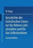 Geschichte der griechischen Literatur für höhere Lehranstalten und für das Selbststudium (eBook, PDF)