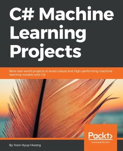 C# Machine Learning Projects (eBook, ePUB) - Yoon Hyup Hwang, Hwang