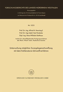Cover Untersuchung möglicher Zwangslagenschweißung mit dem Kohlensäure-Schweißverfahren (eBook, PDF)
