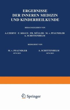 Ergebnisse der Inneren Medizin und Kinderheilkunde (eBook, PDF) - Pfaundler, M. V.; Schittenhelm, A.