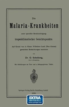Cover Die Malaria-Krankheiten unter specieller Berücksichtigung tropenklimatischer Gesichtspunkte (eBook, PDF)