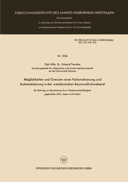 Möglichkeiten und Grenzen einer Rationalisierung und Automatisierung in der westdeutschen Baumwollrohweberei (eBook, PDF) Möglichkeiten und Grenzen einer Rationalisierung und Automatisierung in der westdeutschen Baumwollrohweberei (eBook, PDF)