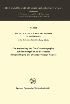 Die Anwendung der Gas-Chromatographie auf dem Fettgebiet mit besonderer Berücksichtigung der pharmazeutischen Analyse (eBook, PDF) - Kaufmann, Hans Paul