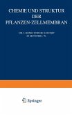 Chemie und Struktur der Pflanzen-Zellmembran (eBook, PDF)